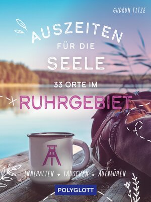 cover image of Auszeiten für die Seele im Ruhrgebiet